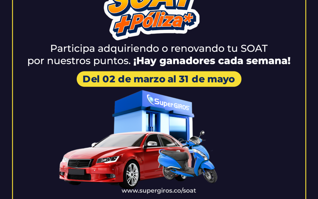 GANA EL VALOR DE TU SOAT