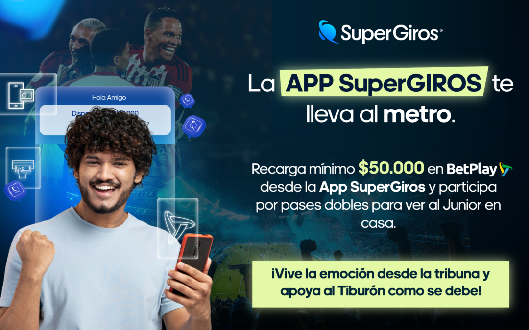 Términos y condiciones campaña «La APP SuperGiros te lleva al Metro»
