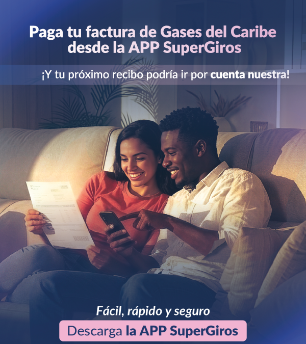 Paga tu factura de Gases del Caribe desde la APP SuperGiros y participa por el pago de tu próxima factura